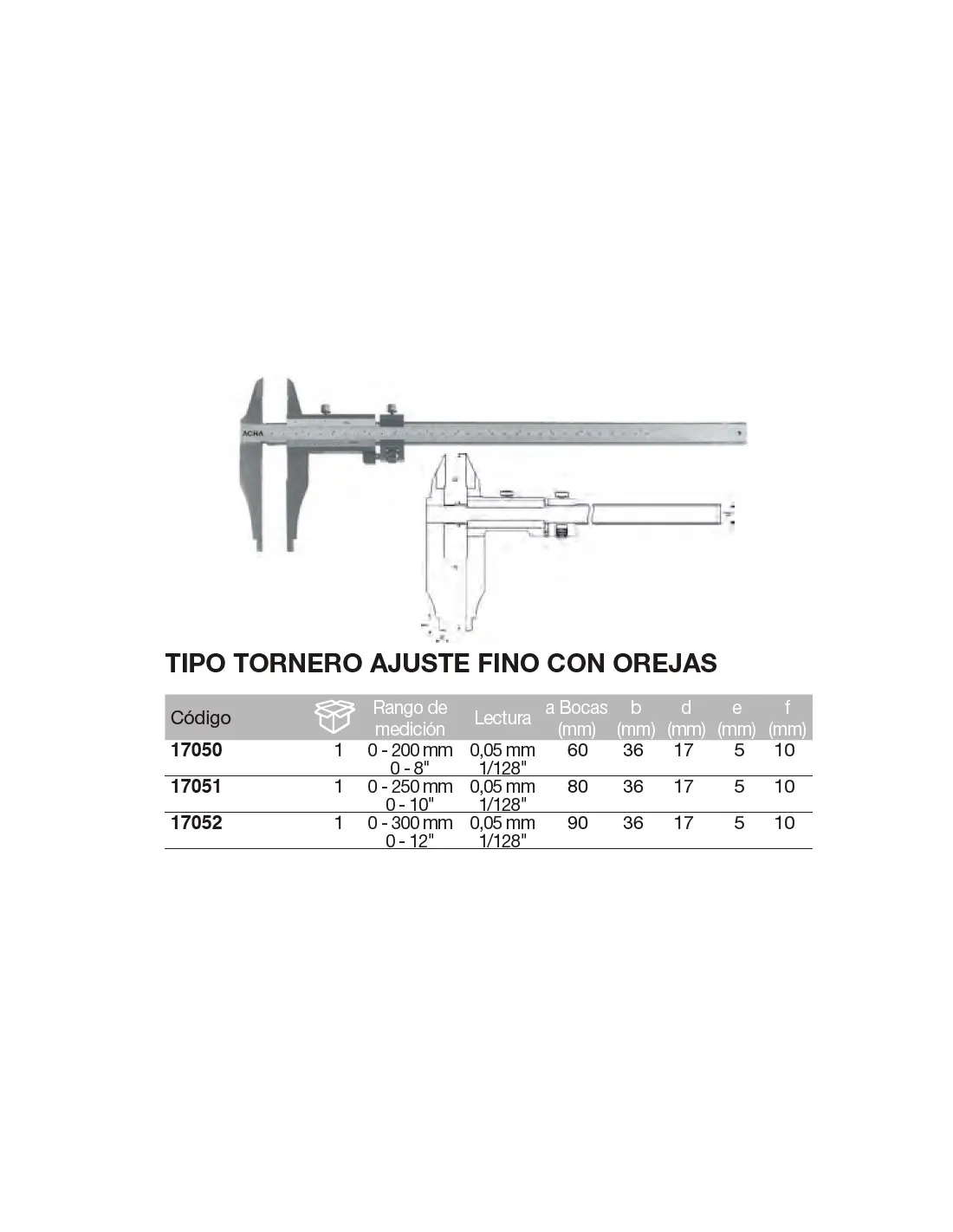 Calibre tipo tornero. Orejetas. Ajuste fino. Acero inox. cromado mate 200 x Boca 60