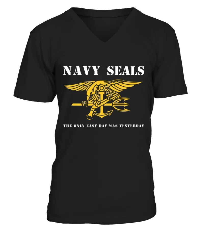 Navy Seals The Only Easy Day Was Yesterday T shirt Camiseta cuello en V Unisex